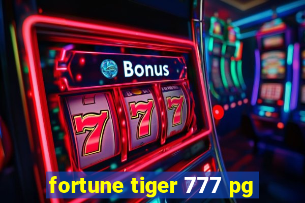 fortune tiger 777 pg